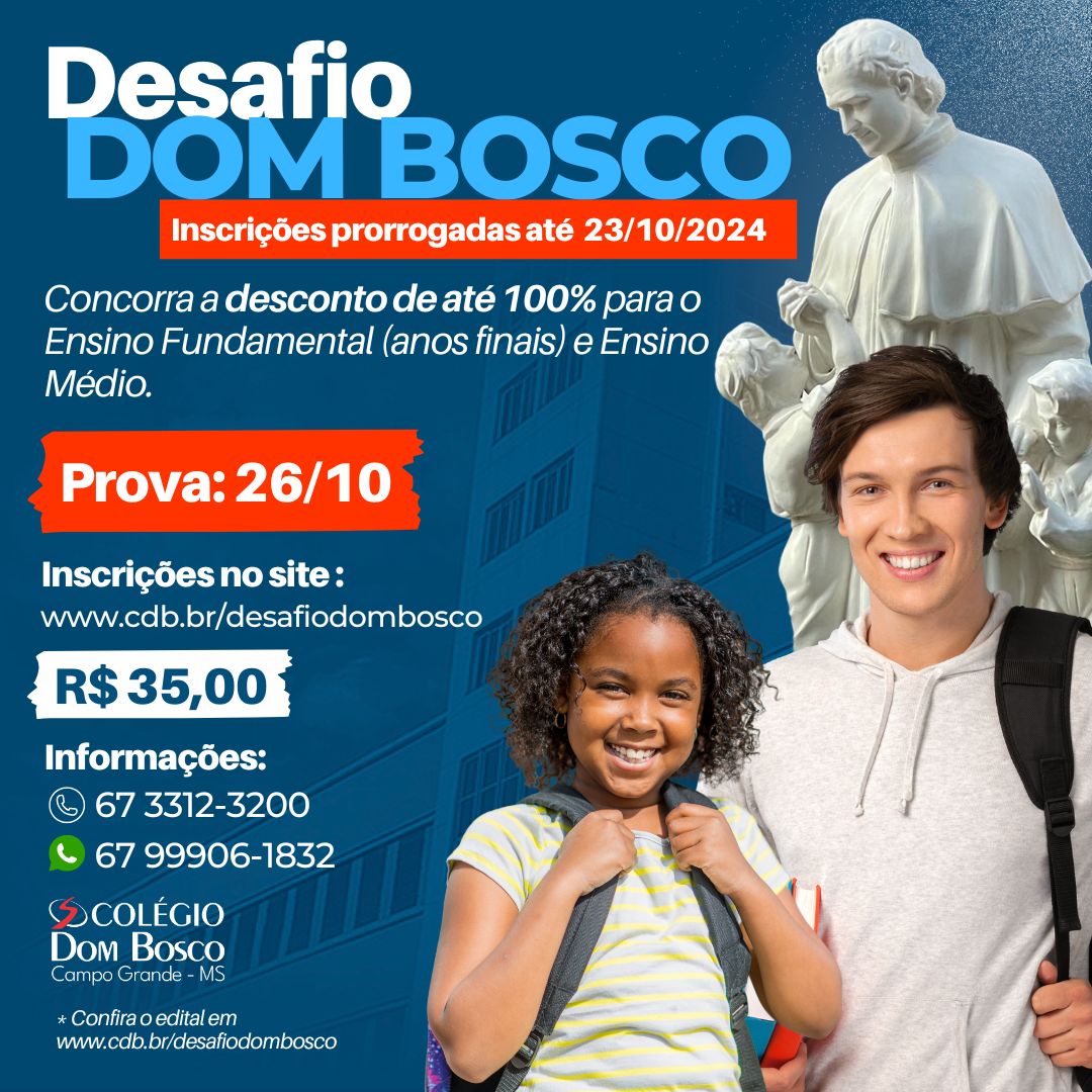 Desafio Dom Bosco Salesiano Dom Bosco Matrículas abertas para 2025!